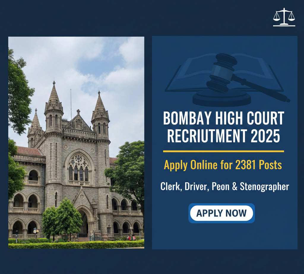 Bombay High Court Recruitment 2025: Apply Online for 2381 Clerk, Driver, Peon & Stenographer Posts