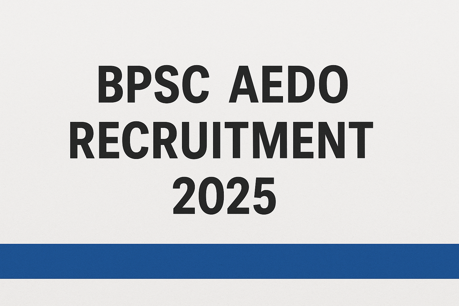 BPSC AEDO Recruitment 2025: Apply Online for 935 Assistant Education Development Officer Posts