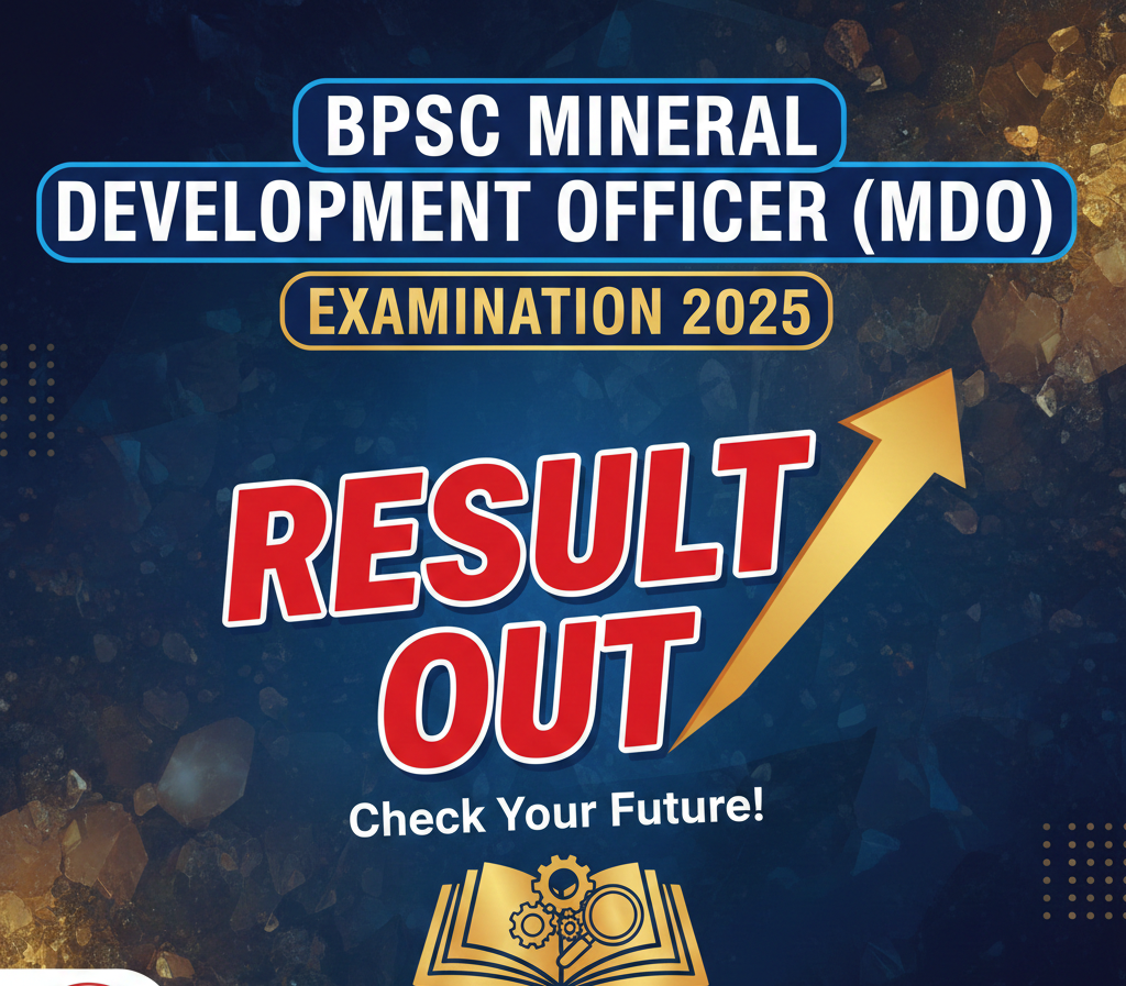 BPSC Mineral Development Officer (MDO) Examination 2025: Final Result Released, DV Details