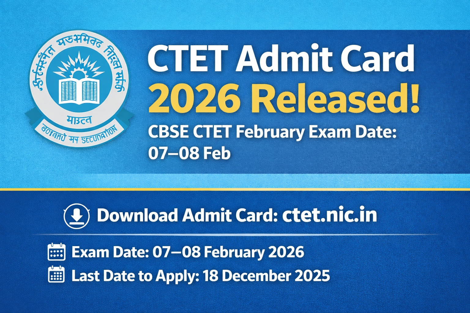 CTET Admit Card 2026 Released | CBSE CTET February Exam Date 07–08 Feb