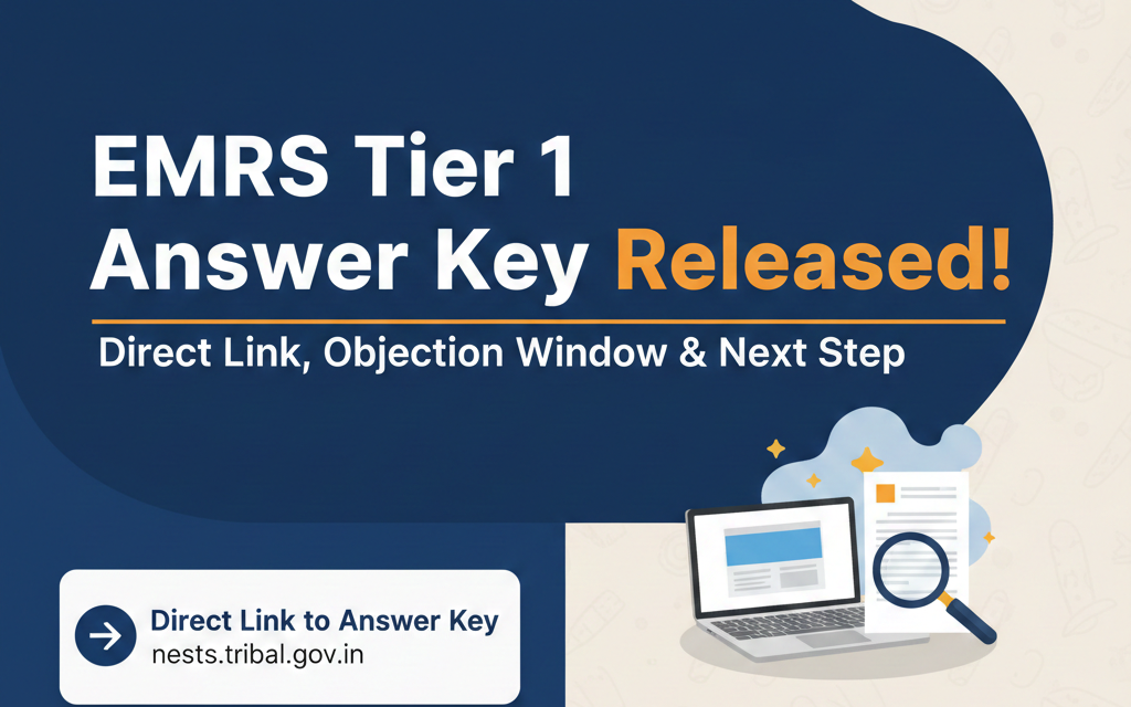EMRS Answer Key(Tier 1) Released – Direct Link, Objection Window & Next Step