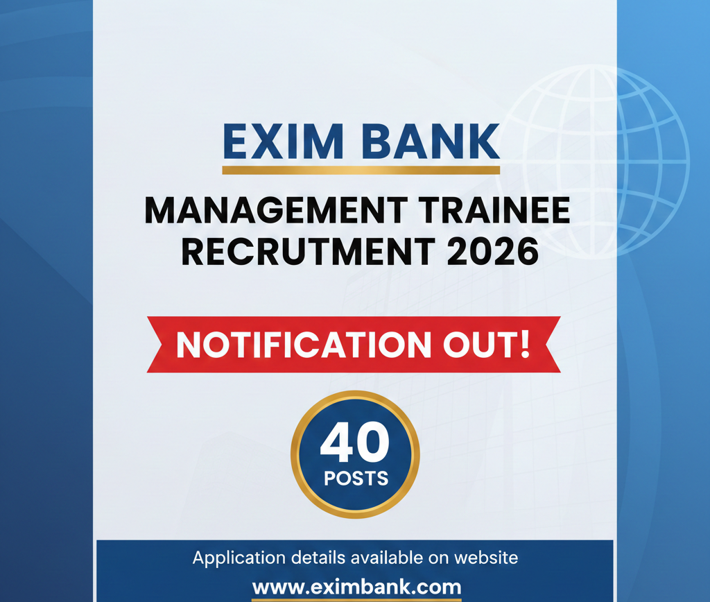 EXIM Bank Management Trainee Recruitment 2026 Notification Out for 40 Posts