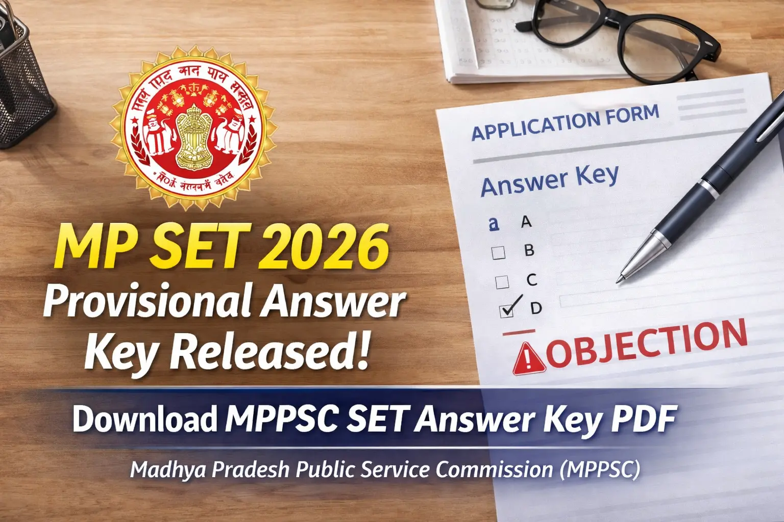 MP SET 2026 Provisional Answer Key Released | Download MPPSC SET Answer Key PDF SEO Keywords: